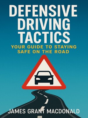 cover image of Defensive Driving Tactics
